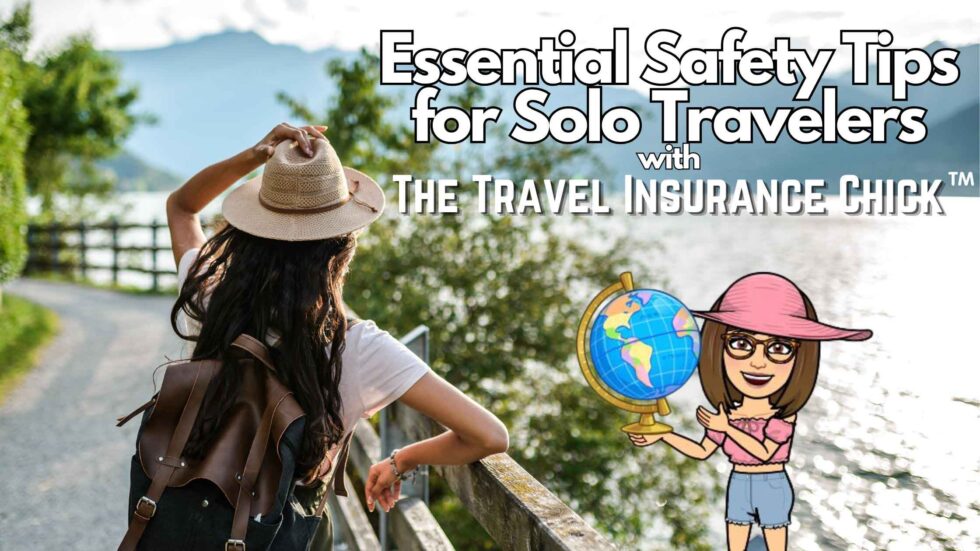Best Travel Insurance Tips for Solo Travelers