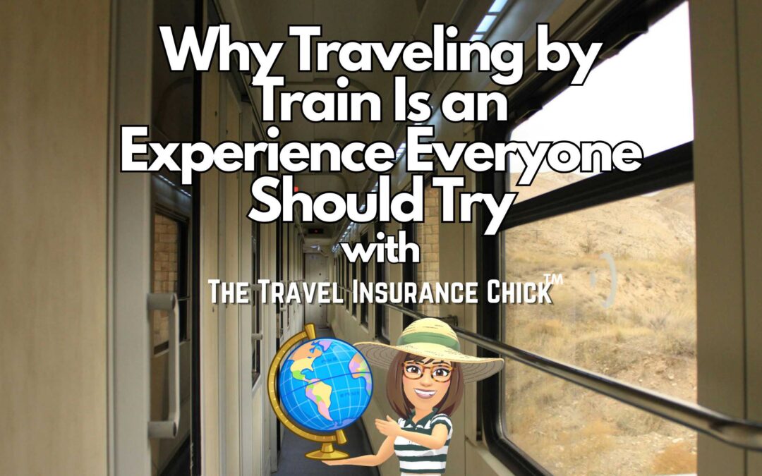 Travel Chick - march 2026 - Why Traveling by Train Is an Experience