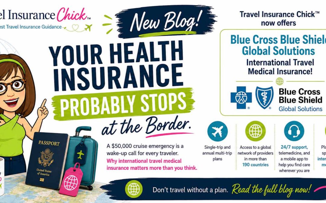 Flyer promoting travel insurance, stating "Your health insurance probably won't cover you" in bold text.